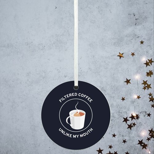 P8160 - Filtered Coffee Humour Themed Funny Decorative Bauble Secret Santa Gift Idea