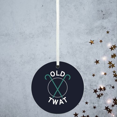 P8180 - Old Tw*t Humour Themed Funny Decorative Bauble Secret Santa Gift Idea