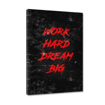 WORK HARD DREAM BIG - rouge - tableau sur toile avec espace d'ombre 14