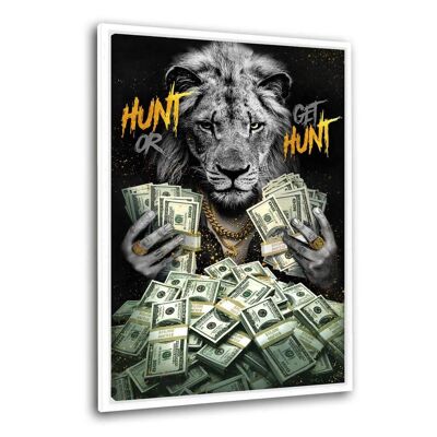 HUNT OR GET HUNT - quadro su tela con cornice