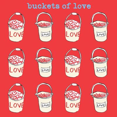 'Buckets of Love' Greetings Card