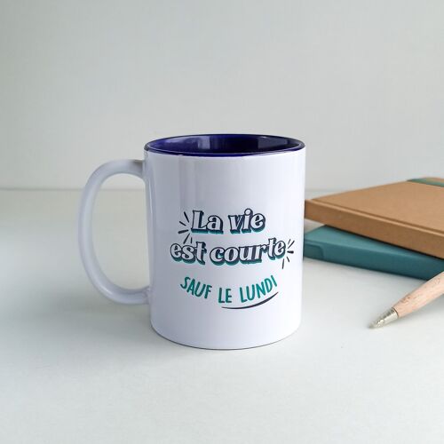 Mug "La vie est courte" - Les citations