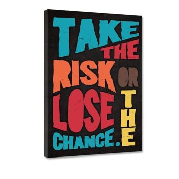 Take The Risk - image sur toile avec espace d'ombre 24