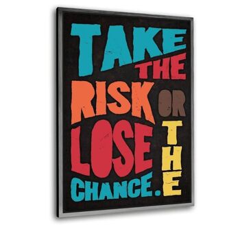 Take The Risk - image sur toile avec espace d'ombre 27