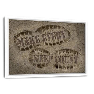 MAKE EVERY STEP COUNT! - Leinwandbild mit Schattenfuge