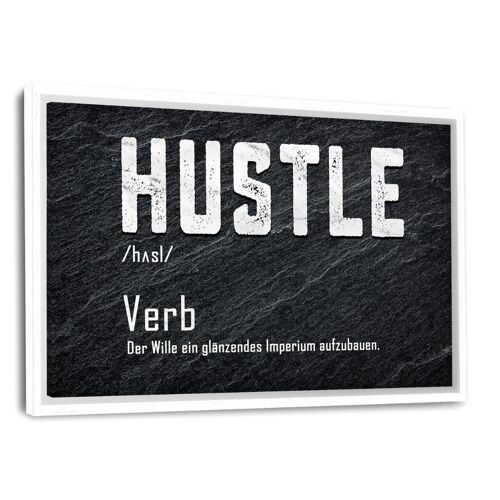 Definition des Hustles - Leinwand mit Schattenfuge