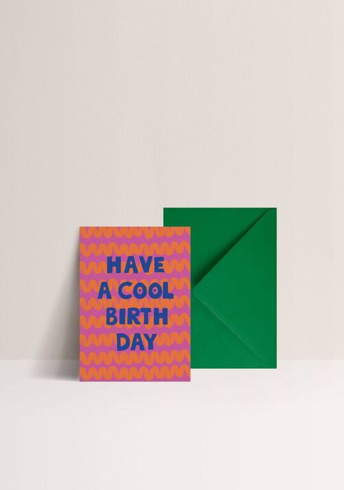 Carte - Have a cool Birthday