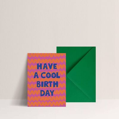 Karte - Haben Sie einen coolen Geburtstag