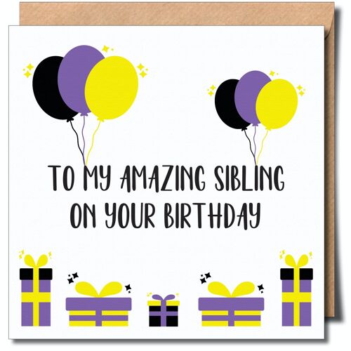 To My Amazing Sibling On Your Birthday Non-Binary Greeting Card.