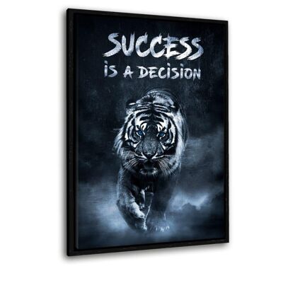SUCCESS IS A DECISION! - Leinwandbild mit Schattenfuge