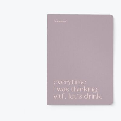 Notebook / Let's Drink