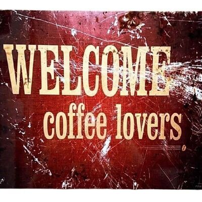 Plaque de signalisation en métal - Welcome Coffee Lovers