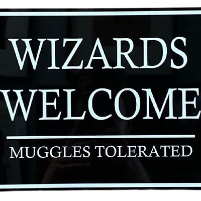 Letrero de pared de metal - Wizards Welcome Muggles Tolerated