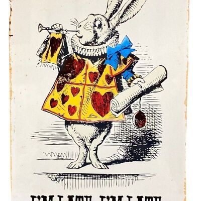 Vintage Metal Sign - Alice In Wonderland - I'm Late, White Rabbit