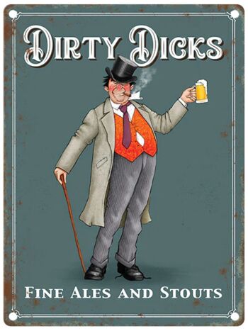 Petite enseigne en métal 45 x 37,5 cm Pub Signs Dirty Dicks 3