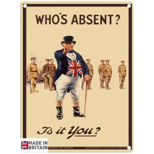 Small Metal Sign 45 x 37.5cm Funny Who's Absent