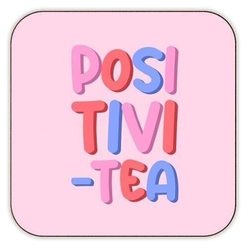Coasters 'Cup of positivi tea'