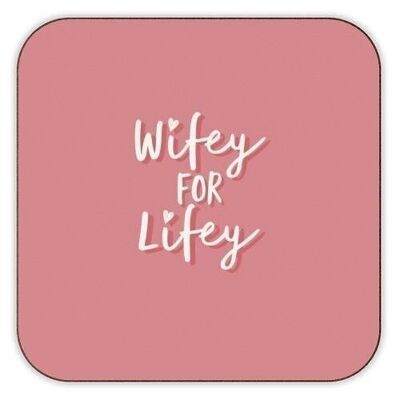 Sottobicchieri "Wifey for Lifey"