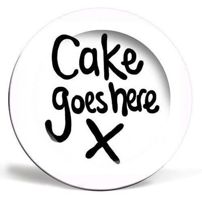 Plates 'Cake goes here Cake plate'