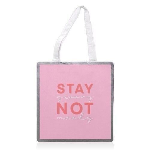 Tote bags 'Stay groovy not moody print'