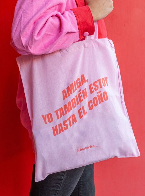 Tote Bag Amiga yo también estoy HASTA EL COÑO