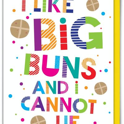 Funny Easter Card - I Like Big Buns Easter