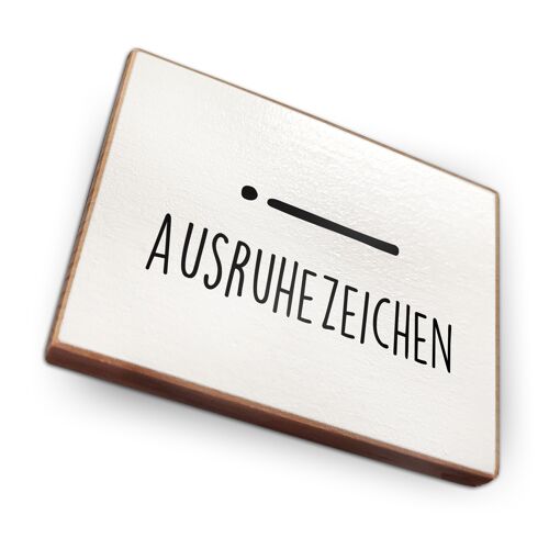 Magnet aus Buchenholz | Ausruhezeichen