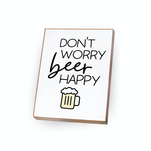 Magnet aus Buchenholz | Don`t worry beer happy
