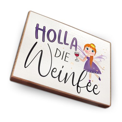 Magnet aus Buchenholz | Holla die Weinfee