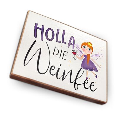 Magnet aus Buchenholz | Holla die Weinfee