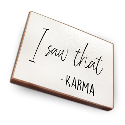 Magnet made of beech wood | I saw that karma