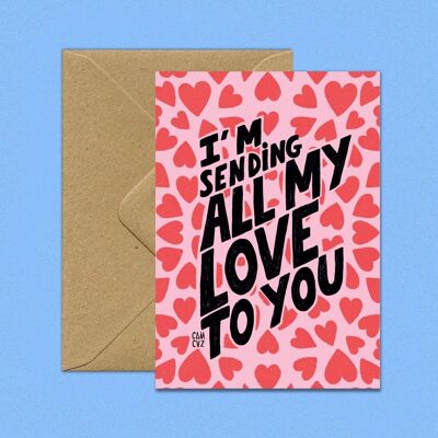 Sending all my love to you carte postale | lettering, amour, St Valentin