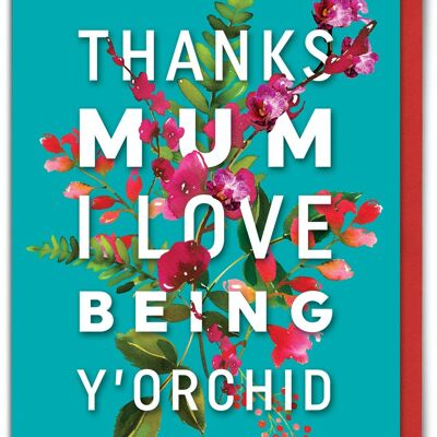 Funny Mother's Day Card - Y'Orchid