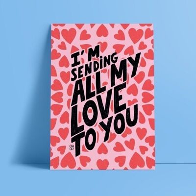 Poster Ti mando tutto il mio amore | messaggio d'amore, citazione, san valentino