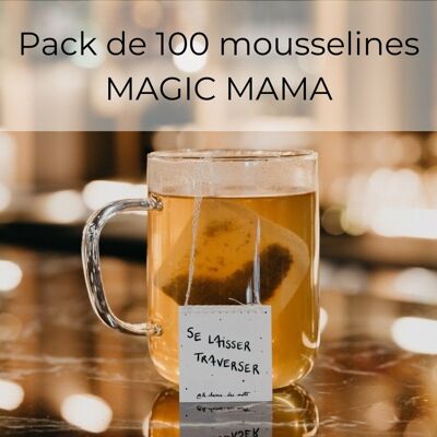 MAGIC MAMA ORGANIC INFUSION - PACK 100 MOUSSELINE CHR