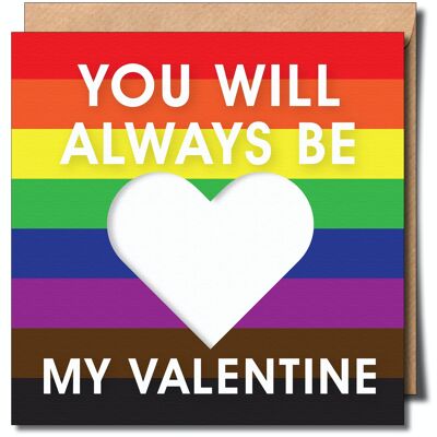 Siempre Serás Mi Valentín. Tarjeta de felicitación gay Lgbtq+.