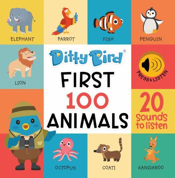 Mon livre sonore pour apprendre mes 100 premiers animaux en anglais - Ditty Bird First 100 Animals 2