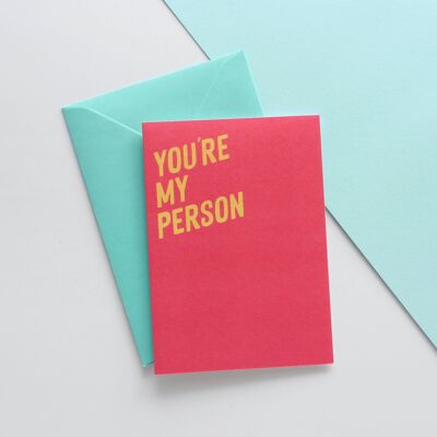 You're my person card