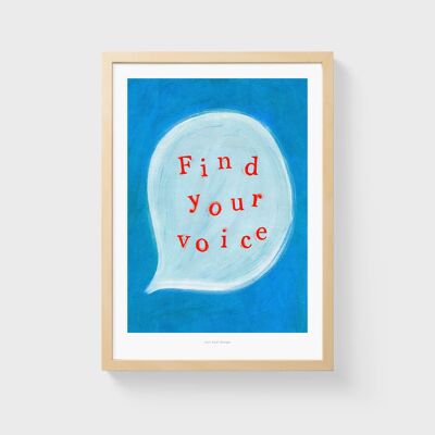 A3 Find your voice | Illustration art print