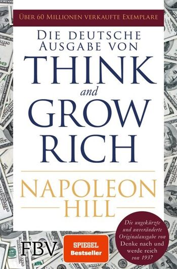 Think and Grow Rich - édition allemande (non-fiction, affaires, finance, argent, best-seller miroir) 1