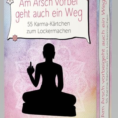 También hay una forma de evitar el culo: 55 cartas de karma para relajarse (guía, vida cotidiana, desarrollo personal, libro de regalo, motivación)