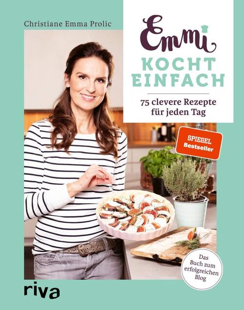 Emmi kocht einfach (Kochbuch, Kochen, Essen, Ratgeber, Küche, Bestseller)