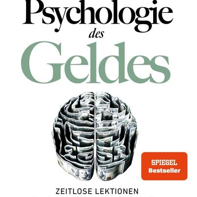 À propos de la psychologie de l'argent (non-fiction, économie, finance, investissement, investissement)