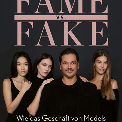 Fame vs. Fake (non-fiction, society, top model, fashion, career)