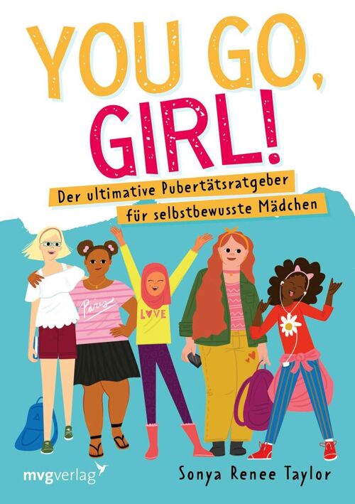 You go, girl (Sachbuch, Kinder, Jugendlich, Pubertät, Jugendliche, Mädchen, Periode)