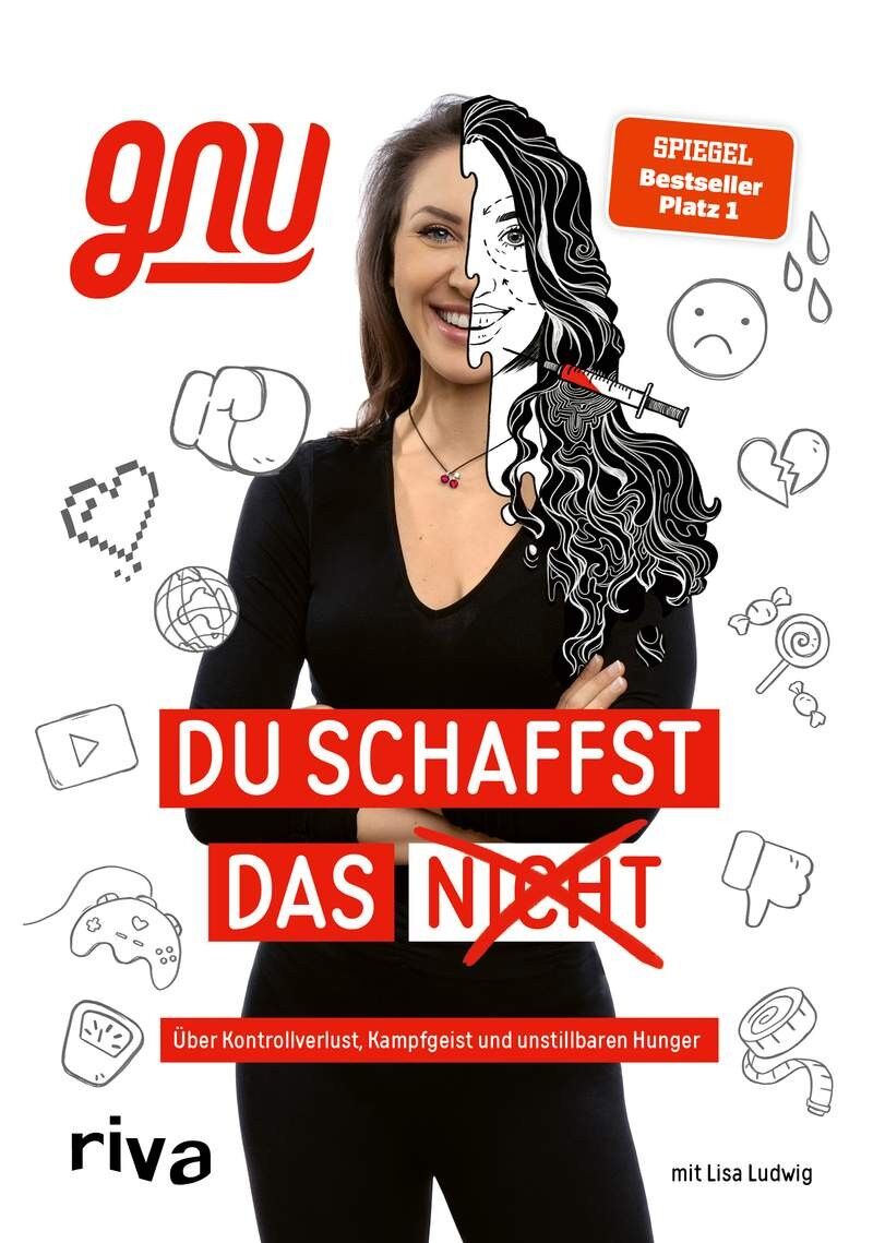 Du schaffst das nicht (Sachbuch, Saftiges Gnu, YouTube, Twitch, Instagram, Influencer, Gaming, toxische Beziehungen, Medienbranche, Sexismus)