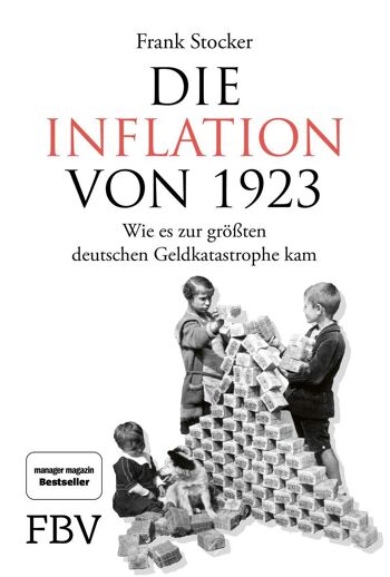 L'inflation de 1923 (non-fiction, histoire, histoire allemande, années 1920, hyperinflation, argent, imprimer de l'argent, Première Guerre mondiale)