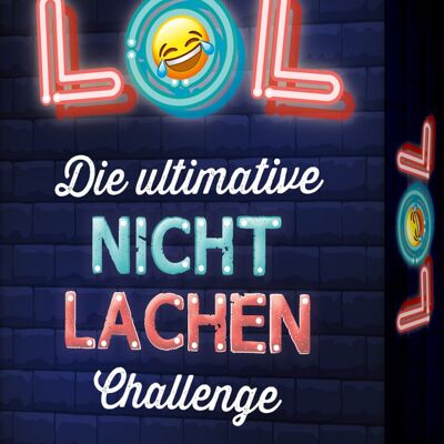 Lol - The Ultimate Not Laughing Challenge (Juego de cartas sin libros Last One Laughing Humor Funny Game Kids Drinking Game Party Game Dad Jokes)