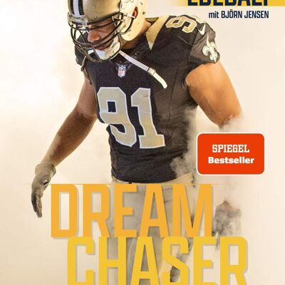 Dream Chaser (no ficción, deportes, NFL, fútbol americano, Superbowl, profesional, carrera)