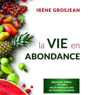 La vie en abondance, Irène Grosjean